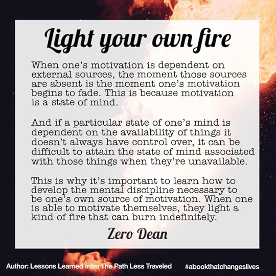 Light your own fire
