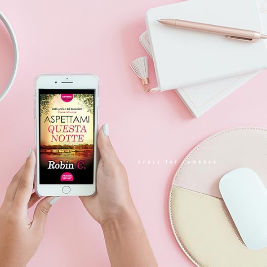 Aspettami questa notte Robin C.