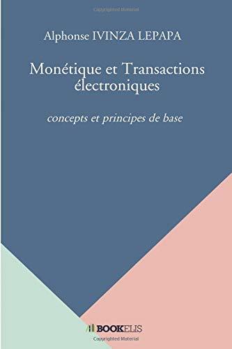 Monétique et Transactions électroniques