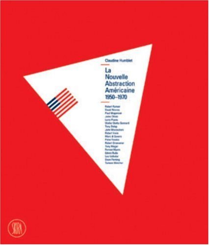 La Nouvelle Abstraction américaine, 1950-1970 (coffret 3 volumes)