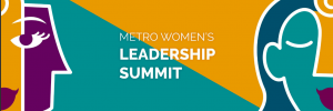 Metro Women's Leadership Summit Banner