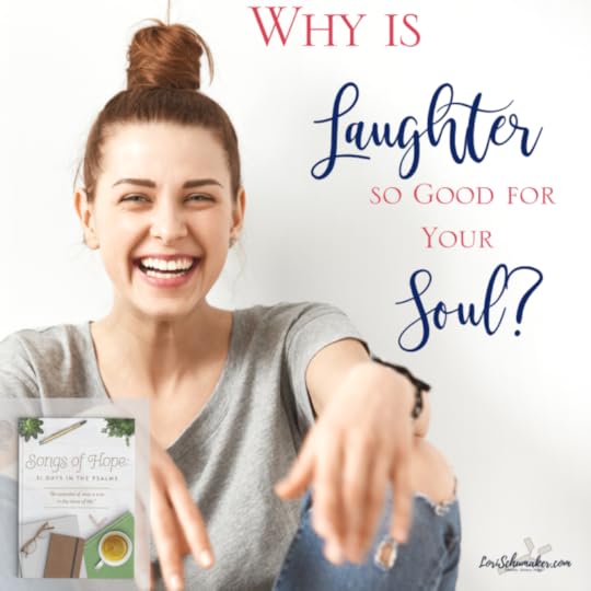 Laughter is good for the soul. Often we think of it as by-product of contentment and joy. Yet, the truth is that it is much more. It ushers in contentment and joy and serves as a mighty weapon against the negativity that traps us and the sorrow that threatens to steal our joy and our hope. #laughter #laughterisgoodforthesoul #hope #contentment #songsofhope #christianbooks #devotionals #dailydevotions