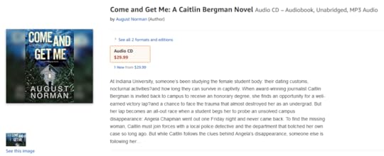 The audio book of thriller author August Norman's debut, Come and Get Me: A Caitlin Bergman Novel, is now available for pre-order
