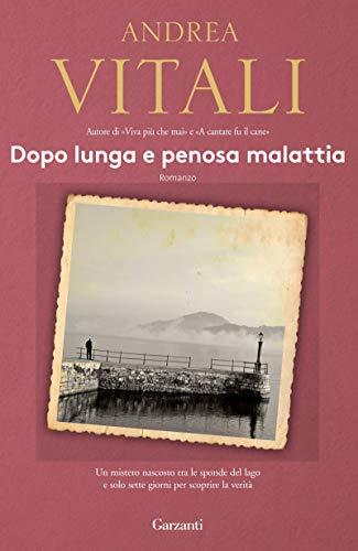 Dopo lunga e penosa malattia (Italian Edition)