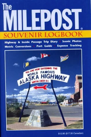 The Milepost Souvenir Logbook
