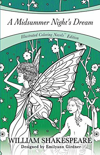 A Midsummer Night's Dream: Coloring Novel Edition