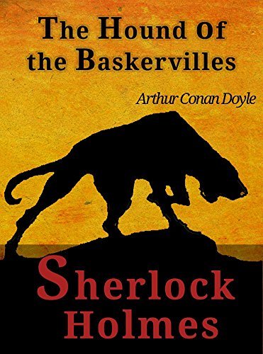 The Hound of the Baskervilles (with Illustrations by Sidney Paget) (SHERLOCK HOLMES) (English Edition)
