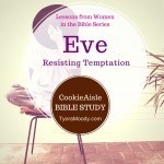 Eve, Resisting Temptation