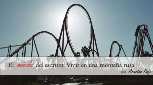 El miedo del escritor - arantxarufo.com