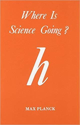 Relativity, the Absolute, the Human Search for Truth: Nobel Laureate and Quantum Theory Originator Max Planck on Science and Mystery