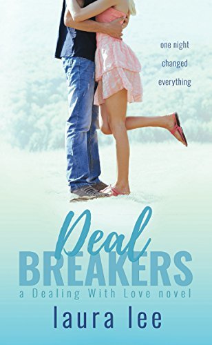 Deal Breakers: A Second Chance Romance (Dealing With Love Book 1) (English Edition)