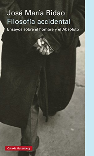Filosofía accidental (Ensayo) (Spanish Edition)