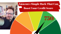 Amazon's Simple Hack That Can Boost Your Credit Score