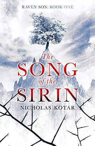 The Song of the Sirin (Raven Son Book 1) by [Kotar, Nicholas]