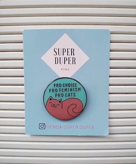 pin de gato con mensaje feminista Pro Choice Pro Feminism Pro cats