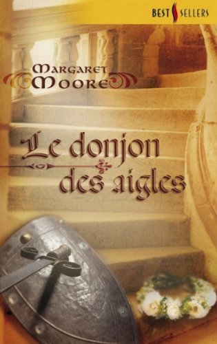 Le donjon des aigles (Best-Sellers) (French Edition)