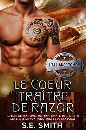 Le Cœur traître de Razor (L’Alliance t. 2)