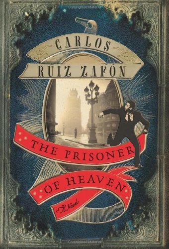 The Prisoner of Heaven: A Novel