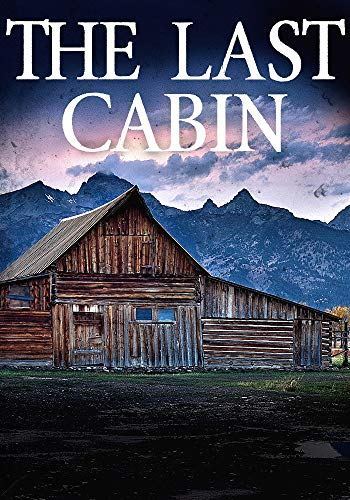 The Last Cabin