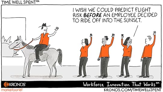 Time Well Spent cartoon from Kronos shows employee riding off into the sunset. Stay interviews could have alerted manager