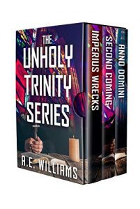 The Unholy Trinity Series by A.E. Williams