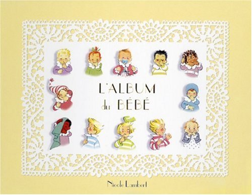 Les triplés - L'album du plus beau bébé du monde
