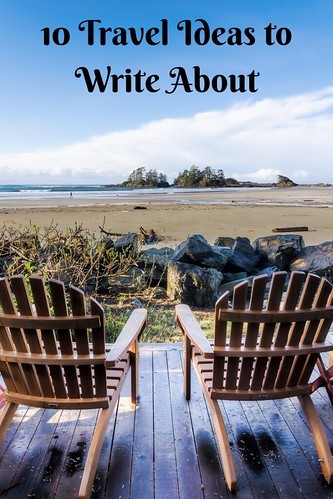 10 Travel Ideas to Write About 
