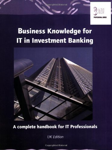 Business Knowledge for IT in Investment Banking