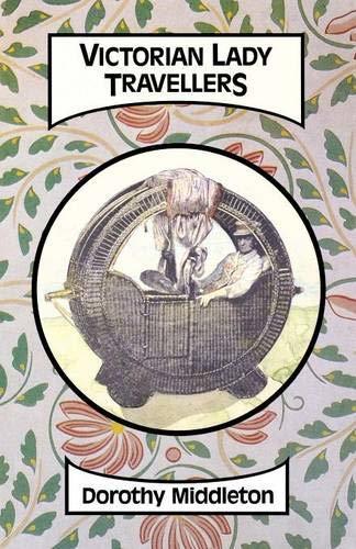 Victorian Lady Travellers