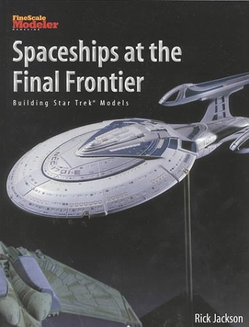 Spaceships at the Final Frontier: Building Star Trek Models K