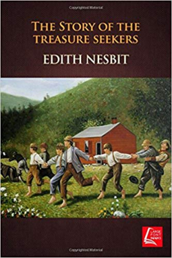 Story of The Treasure Seekers Edith Nesbit