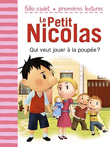 Le Petit Nicolas (Tome 11) - Qui veut jouer à la poupée ?: D'après l'oeuvre de René Goscinny et Jean-Jacques Sempé: D'après l'œuvre de René Goscinny et Jean-Jacques Sempé