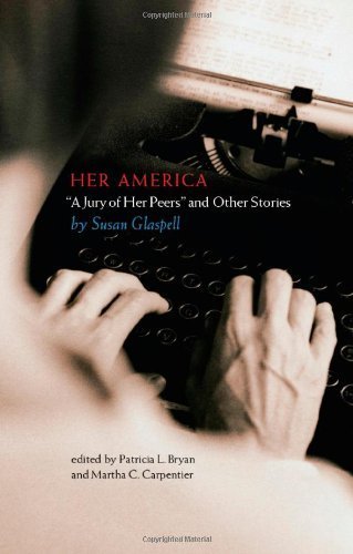 Short Stories by Susan Glaspell