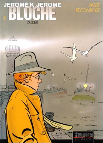 Jérôme K. Jérôme Bloche, tome 4 : Passé recomposé