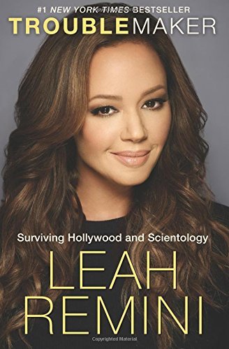 Troublemaker: Surviving Hollywood and Scientology
