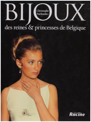 Bijoux des reines et princesses de Belgique