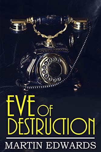 Eve of Destruction (Harry Devlin Book 5) by [Edwards, Martin]