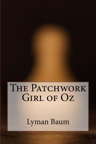 The Patchwork Girl of Oz