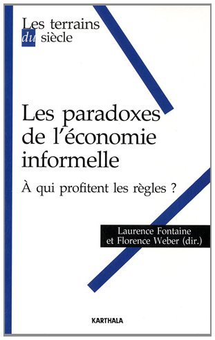 Les paradoxes de l'économie informelle -A qui profitent les règles?