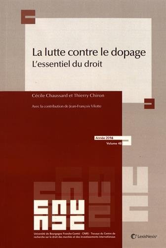 La lutte contre le dopage: L'essentiel du droit