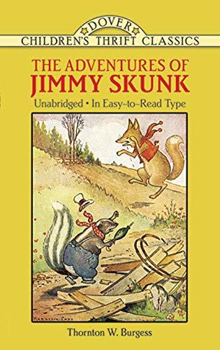 The Adventures of Jimmy Skunk (Dover Children's Thrift Classics) (English Edition)