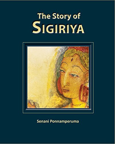 The Story of Sigiriya (English Edition)