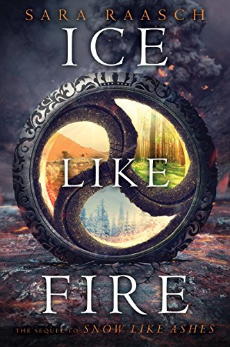 Ice Like Fire (Snow Like Ashes Book 2) (English Edition)