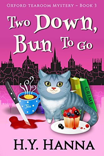 Two Down, Bun To Go (Oxford Tearoom Mysteries ~ Book 3) (English Edition)