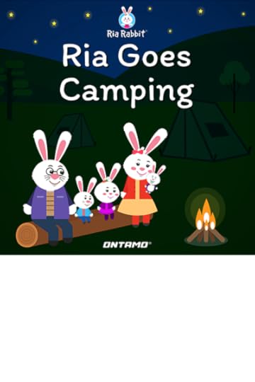 Ria Goes Camping