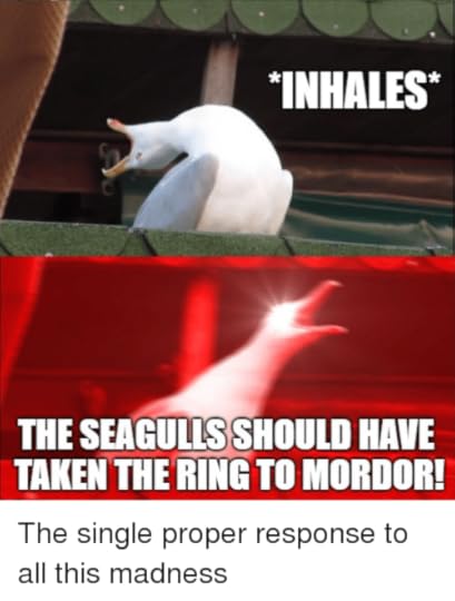 Image result for seagulls take the ring to mordor