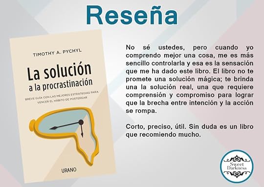 La solución a la procrastinación by Timothy A. Pychyl