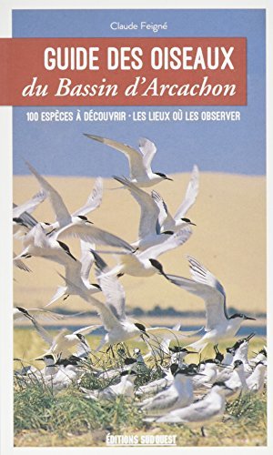 GUIDE DES OISEAUX DU BASSIN D ARCACHON