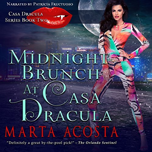 Midnight Brunch: Casa Dracula, Book 2