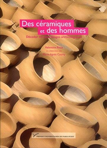 Des céramiques et des hommes : Décoder les assemblages archéologiques